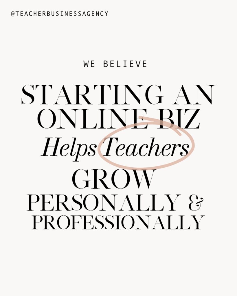 quote- Starting an online biz helps teachers grow personally and professionally